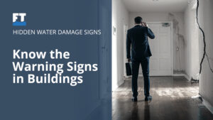 Top Signs of Hidden Water Damage in Commercial Buildings